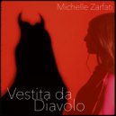 Michelle Zarfati - Vestita da diavolo ()