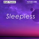Aleh Famin - Sleepless