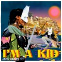 Jadu Heart - I'M A Kid
