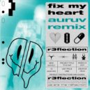 r3flection - Fix My H3art