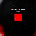 Mafew - Friend Of Mine