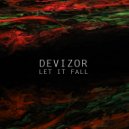 Devizor - Let It Fall