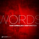 Deep Emotion & Dani Corbalan - Words