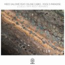 Mees Salomé ft. Celine Cairo - Fool's Paradise