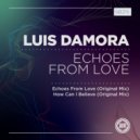 Luis Damora - How Can I Believe