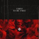 CHIPZ - To Be Free