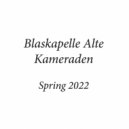 Blaskapelle Alte Kameraden - Das Fliegerlied (Arr. H. Theisen)