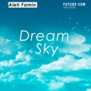 Aleh Famin - Dream Sky
