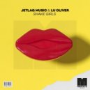 Jetlag Music & Lu Oliver - Shake Girls (Extended Mix)
