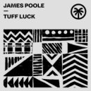 James Poole - Tuff Luck