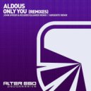 Aldous - Only You