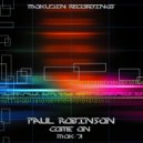 Paul Robinson - Come On