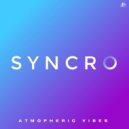 Syncro - Atmospheric Vibes