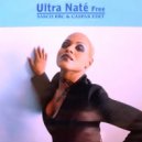 Ultra Naté - Free (SASCH BBC & Caspar Edit)