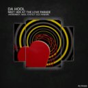 Da Hool - Meet Her At The Love Parade (Andrewboy & Nigel Stately 2022 Rework)