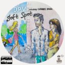 D.P.V. - Soft Spot (Original Mix)