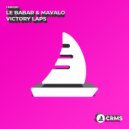 Le Babar, Mavalo - Victory Laps