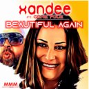 XANDEE ft GENE POLE - BEAUTIFUL AGAIN