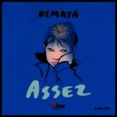 Demayä - Assez