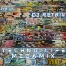 DJ Retriv - Techno Life Megamix vol. 12