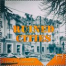 8 Hertz & Schelmanoff - Ruined Cities