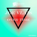 JOE VLAIS - OVER TIME