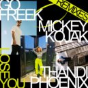 Go Freek, Mickey Kojak & Thandi Phoenix - Lose You