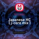 DJ Lastic - Japanese HC ( j-core mix )