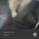 Mark Kloud - The Dust Passes
