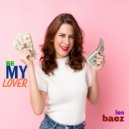 Leo Baez - BE MY LOVER ()