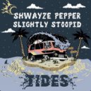 Shwayze & Pepper & Slightly Stoopid - Tides ()