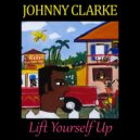 Johnny Clarke - You Better Try