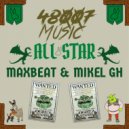 Maxbeat, Mikel GH - All Star
