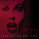 Lopez DJ - Luzztro No Way Out