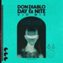 Don Diablo - Day & Nite