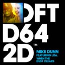 Mike Dunn, LOA. - When The Dust Clears