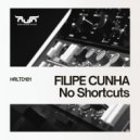 Filipe Cunha - No Shortcuts