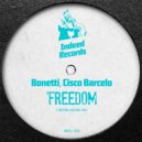 Bonetti, Cisco Barcelo - Freedom
