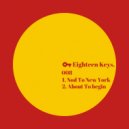Eighteen Keys - Nod To New York