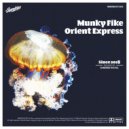 Munky Fike - Orient Express