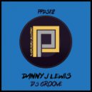 Danny J Lewis - D's Groove