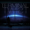 Terminal Twist - On A Clear Night You Can See Earth (Original Mix)