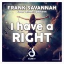 Frank Savannah feat. Venessa Jackson - I Have A Right (Din Jay Remix)