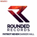 Patriot Nehem - Darker Hall