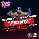 Rumble, Suku Ward - Printa (Chatta B & Liondub Remix)