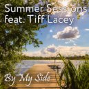 Summer Sessions & Tiff Lacey & Signalrunners - By My Side (feat. Tiff Lacey)