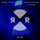 Green Velvet & Mihalis Safras feat. Dajae - Wurk