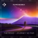Flying Decibels feat. Olya Gram - Don't Go