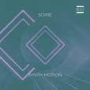 Soire - Synth Motion