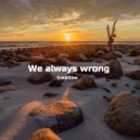 Cat&Cow - We always wrong